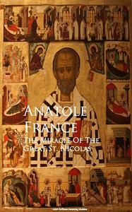 «The Miracle of the Great St. Nicolas» by Anatole France
