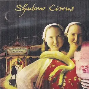 Shadow Circus ‎– Welcome To The Freakroom (2006)