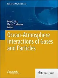 Ocean-Atmosphere Interactions of Gases and Particles (Repost)