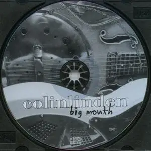 Colin Linden - Big Mouth (2003)