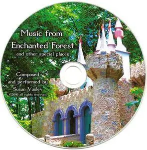 Susan Vaslev - Music From Enchanted Forest And Other Special Places (2016)