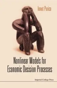 Nonlinear Models for Economic Decision Processes