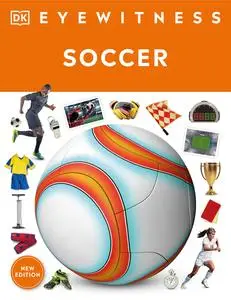 Soccer (DK Eyewitness), New Edition