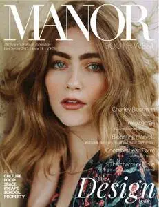 Manor Magazine - Late Spring 2017