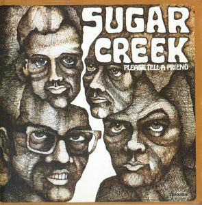 Sugar Creek - Please Tell A Friend (1969) [Reissue 2001]
