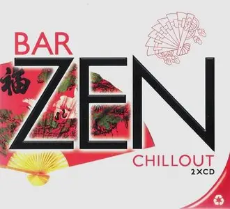 V.A. - Bar Zen Chillout (2008)