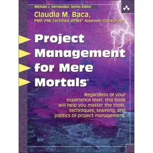 Project Management for Mere Mortals [Repost]