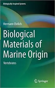 Biological Materials of Marine Origin: Vertebrates (Repost)