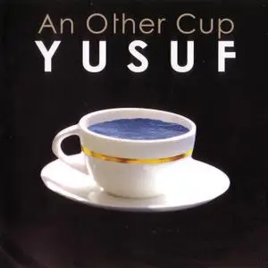 Yusuf - An Other Cup (2006)