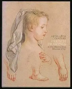 15th-18th Century French Drawings in the Metropolitan Museum of Art [Repost]