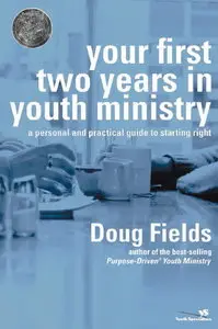 Your First Two Years in Youth Ministry (repost)
