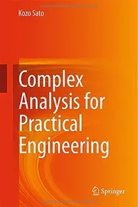 Complex Analysis for Practical Engineering (repost)