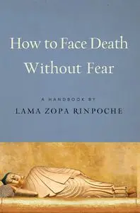 How to Face Death without Fear