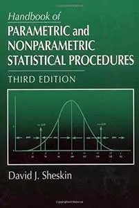 Handbook of parametric and nonparametric statistical procedures