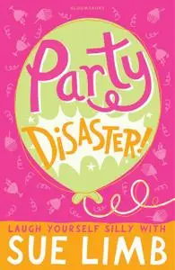 «Party Disaster!» by Sue Limb