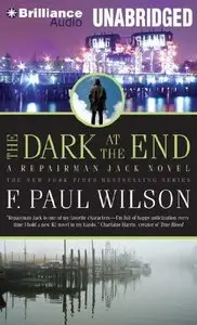 The Dark at the End (Repairman Jack 15)  (Audiobook)