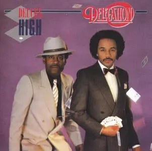 Delegation - Deuces High (1982) [2013, Remastered & Expanded Edition]