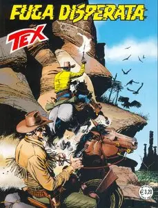 Tex Willer n. 644 - Fuga disperata