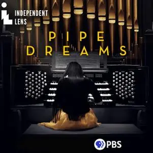 PBS - Independent Lens: Pipe Dreams (2020)