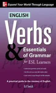 English Verbs & Essentials of Grammar for ESL Learners