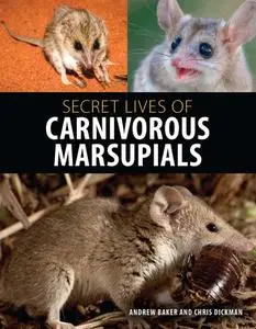 Secret Lives of Carnivorous Marsupials