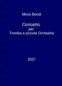 Concerto per tromba e piccola orchestra