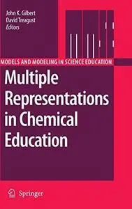 Multiple Representations in Chemical Education