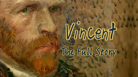 Vincent the Full Story (2004)