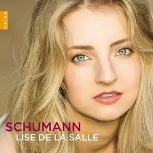 Lise De La Salle - Schumann (2014) [Official Digital Download - 24bit/44.1kHz]