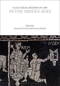 A Cultural History of Law in the Middle Ages (The Cultural Histories Series)