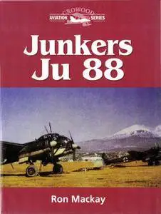 Junkers Ju 88 (Crowood Aviation Series)  (Repost)
