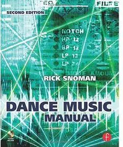 Dance Music Manual: Tools, Toys, and Techniques (2nd edition)