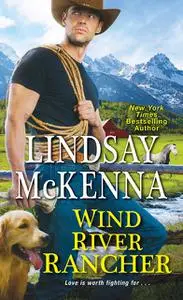 «Wind River Rancher» by Lindsay McKenna