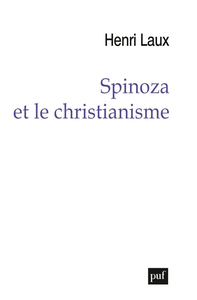 Spinoza et le christianisme - Henri Laux