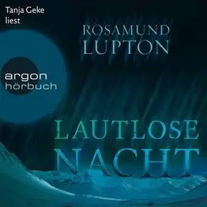 «Lautlose Nacht» by Rosamund Lupton