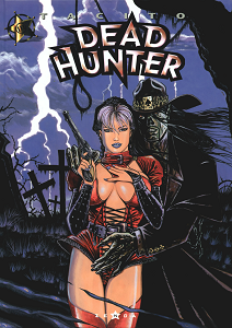 Dead Hunter - Tome 3 - Les Rejetons du Grand Ver