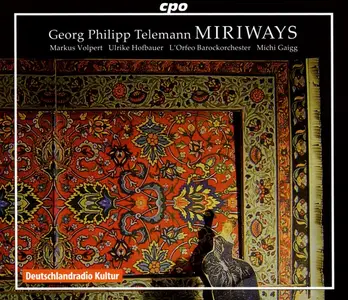 Michi Gaigg, L'Orfeo Barockorchester - Georg Philipp Telemann: Miriways (2014)