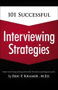 101 Successful Interviewing Strategies (repost)