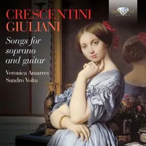 Veronica Amarres - Crescentini & Giuliani: Songs for Soprano and Guitar (2014)