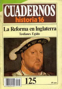 Cuadernos Historia 16 #125: La Reforma en Inglaterra