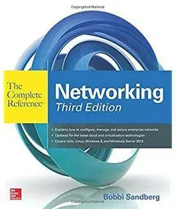 Networking The Complete Reference (3rd edition) [Repost]