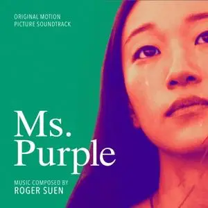 Roger Suen - Ms. Purple: Original Motion Picture Soundtrack (2019)