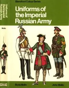 Uniforms of the Imperial Russian Army - Mollo (1979)