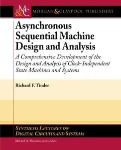 Asynchronous Sequential Machine Design and Analysis (Repost)