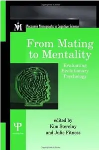 From Mating to Mentality: Evaluating Evolutionary Psychology