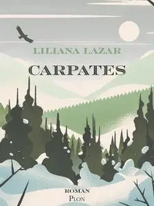 Liliana Lazar, "Carpates"