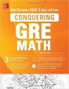 McGraw-Hill Education Conquering GRE Math, Third Edition