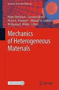 Mechanics of Heterogeneous Materials