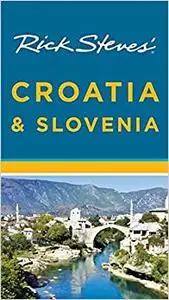 Rick Steves' Croatia & Slovenia