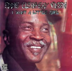 Eddie "Cleanhead" Vinson - I Want a Little Girl (1981) [Reissue 1995]